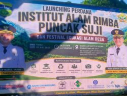 Launching Perdana Institut Alam Rimba Puncak Suji dan Festival Edukasi Alam Desa Meriah Digelar di Desa Pusparaja